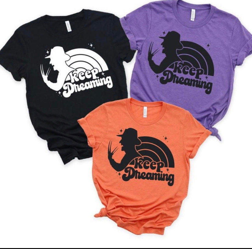 Keep Dreaming T-Shirt