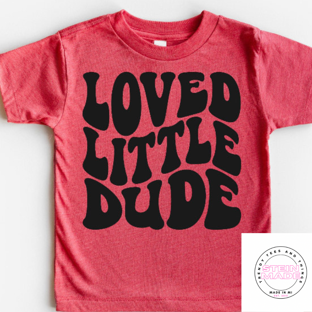 Loved Little Dude Kids Tee