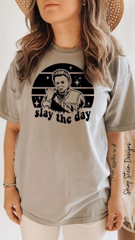 Slay The Day T-Shirt