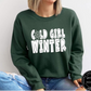 Cold Girl Winter Sweatshirt