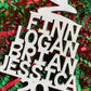 Custom Cut Name Tree Ornament